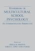 Handbook of Multicultural School Psychology: An Interdisciplinary Perspective