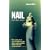 Nail and Other Stories ("Rebel Inc")