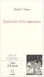 Epiphanies de la s�paration : La peinture de Gilles Aillaud