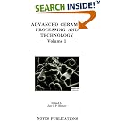 Advanced Ceramic Processing and Technology (Materials Science and Process Technology) by Jon G.P. Binner