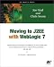 Books : Moving to J2EE With Weblogic7