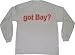 got Bay? Youth Long Sleeve T-Shirt