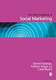 The SAGE handbook of social marketing