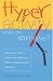 Book Hyperactivity: What's the Alternative?