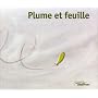 Plume et feuille - S�lection du Comit� des mamans &hellip de Olivier de Vleeschouwer