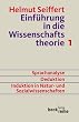 Einf�hrung in die Wissenschaftstheorie 1: Sprachanalyse, Deduktion, Induktion in Natur- und Sozialwissenschaften: BD 1