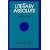 The Literary Absolute: The Theory of Literature in German Romanticism (Suny Series : Intersections : Philosophy and Critical Theory)