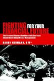 Fighting For Your Financial Future