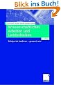 Wissenschaftliches Arbeiten und Lerntechniken. Erfolgreich studieren - gewusst wie!