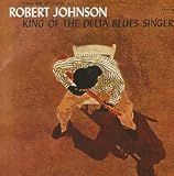 Review Robert Johnson  / King of the Delta Blues Singers [CASSETTE]