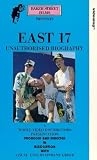 East 17 - Unauthorised Biography [VHS]