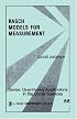 Rasch Models for Measurement (Quantitative Applications in the Social Sciences)