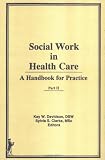 Social work in health care: A handbook for practice