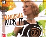 Kick It - Marusha