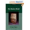 The Nature of Love: The Modern World (The Irving Singer Library) (Volume 3)