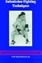 Submission Fighting Techniques