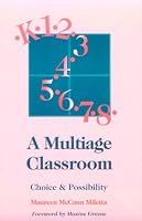 A Multiage Classroom: Choice & Possibility