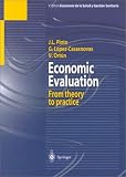 Economic Evaluation: From Theory to Practice