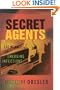 Secret Agents: The Menace of Emerging Infections