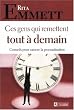 Ces gens qui remettent tout � demain