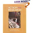 Action Research: A Guide for the Teacher Researcher