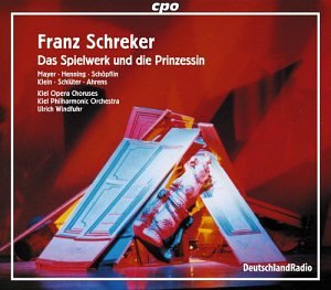CD-Charts  Music : Franz Schreker: Das Spielwerk und die Prinzessin