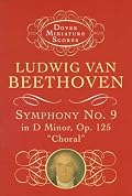 Symphony No. 9 in D Minor: Op. 125 (