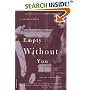 Empty Without You: The Intimate Letters of Eleanor Roosevelt and Lorena Hickok