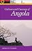 Culture and Customs of Angola (Culture and Customs of Africa)