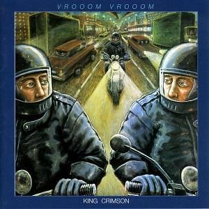 King Crimson - Vrooom Vrooom - Zortam Music
