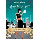M.J. Holliday: Geisterj�gerin: Gespenster k�sst man nichtvon "Victoria Laurie"