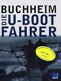 Die U-Boot-Fahrer / U-Boot-Krieg / Zu Tode gesiegt. 3 B�nde - Lothar-G�nther Buchheim