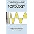 Counterexamples in Topology (Dover Books on Mathematics)