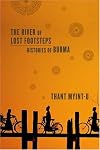 The River of Lost Footsteps: Histories of Burma