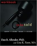 Workbook for To Be Told