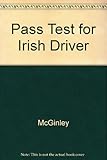 Passing the test : a guide for the Irish learner driver