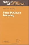 Review Physica-Verlag Heidelberg  / Fuzzy Database Modeling