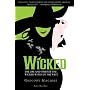 Wicked Musical Tie-in Edition : The Life and Times of the Wicked Witch of the West