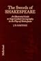 The Swords of Shakespeare: An Illustrated Guide to Stage Combat Choreography in the Plays of Shakespeare