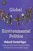 Book Global Environmental Politics: India and the North-South Politics of Global Environmental Issues