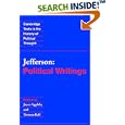 Jefferson: Political Writings (Cambridge Texts in the History of Political Thought) by Thomas Jefferson, Joyce Appleby, and Terence Ball