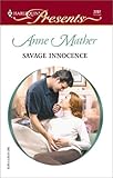 Savage Innocence (Harlequin Presents)
