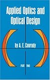Applied Optics and Optical Design, Part 2