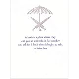 A bank is a place where they lend you an umbrella in fair weather...