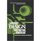 Laboratory Design, Construction, and Renovation: Participants, Process, and Product by Construction, and Renovation of Laboratory Facilities Committee on Design, Board on Chemical Sciences and Technology, National Research Council, and Construction, Committee on Design