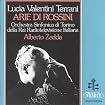 Lucia Valentini Terrani - Arie di Rossini