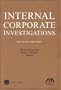 Internal Corporate Investigations