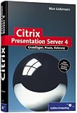 Produkt-Bild: Citrix Presentation Server 4: Installation, Konfiguration, Troubleshooting (Galileo Computing)
