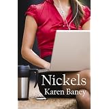 Nickels ~ Karen Baney