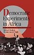 Democratic Experiments in Africa: Regime Transitions in Comparative Perspective (Cambridge Studies in Comparative Politics)
